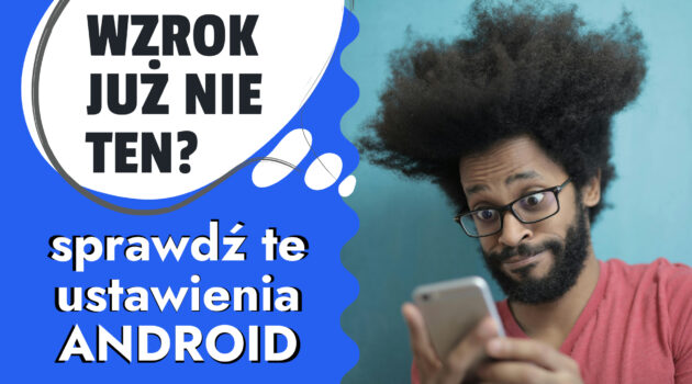 Ustawienia wyświetlacza Android