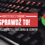 widok dzielony w Google Chrome